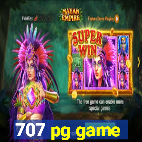 707 pg game